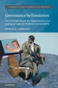 Governance by Emulation : The Oversight Board, the Digital Services Act, and the Struggle for Platform Accountability