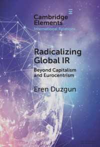 Radicalizing Global IR : Beyond Capitalism and Eurocentrism