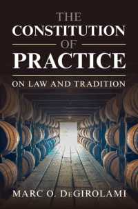 合衆国憲法の実践：法と伝統<br>The Constitution of Practice : On Law and Tradition
