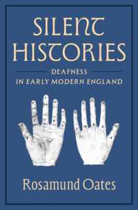沈黙の歴史：近代初期イングランドにおけるろう者<br>Silent Histories : Deafness in Early Modern England