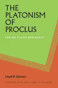 プロクロスのプラトン主義<br>The Platonism of Proclus : Taking Plato Seriously