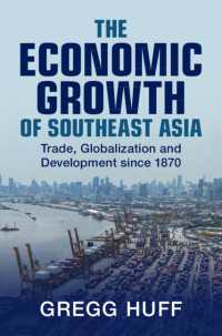 東南アジアの経済成長：1870年以降の貿易、グローバル化、開発<br>The Economic Growth of Southeast Asia : Trade, Globalization and Development since 1870
