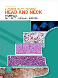 診断病理学：頭頸部（第４版）<br>Diagnostic Pathology - E-Book : Head and Neck（4）