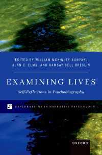 Examining Lives : Self-Reflections in Psychobiography