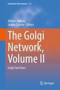 中野明彦（共）編／ゴルジ網　第２巻：ゴルジ機能<br>The Golgi Network, Volume II : Golgi Functions