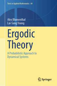 エルゴード理論：力学系への確率論アプローチ（テキスト）<br>Ergodic Theory : A Probabilistic Approach to Dynamical Systems