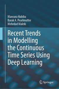 深層学習による継続時系列モデリングの最新トレンド<br>Recent Trends in Modelling the Continuous Time Series Using Deep Learning