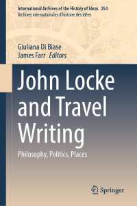 ロックと旅行記<br>John Locke and Travel Writing : Philosophy, Politics, Places