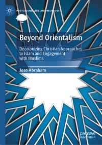 オリエンタリズムを超えて：西洋的イスラーム学の脱キリスト教化<br>Beyond Orientalism : Decolonizing Christian Approaches to Islam and Engagement with Muslims