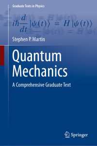 量子力学：包括的大学院生向けテキスト<br>Quantum Mechanics : A Comprehensive Graduate Text