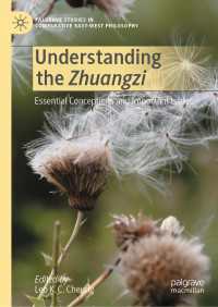 老子を理解する<br>Understanding the Zhuangzi : Essential Conceptions and Important Issues