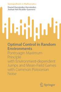 確率的環境下における最適制御<br>Optimal Control in Random Environments : Pontryagin Maximum Principle with Environment-dependent Jumps and Mean-Field Games with Common Poissonian Noise