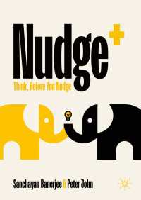 ナッジ＋：ナッジの前に考えよ<br>Nudge+ : Think, Before You Nudge
