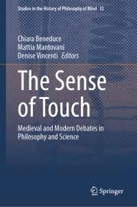 触覚の思想史：中世と近代、科学と哲学の対話<br>The Sense of Touch : Medieval and Modern Debates in Philosophy and Science