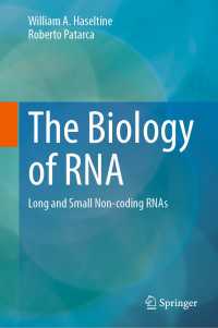 RNAの生物学：長鎖および低分子ノンコーディングRNA<br>The Biology of RNA : Long and Small Non-coding RNAs
