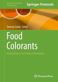 食品着色料<br>Food Colorants : Natural Sources to Product Formulation