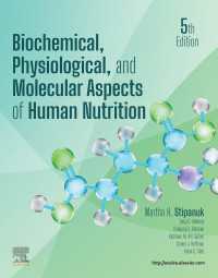 栄養学：生化学・生理学・分子的側面（第５版）<br>Biochemical, Physiological, and Molecular Aspects of Human Nutrition - E-Book : Biochemical, Physiological, and Molecular Aspects of Human Nutrition - E-Book（5）