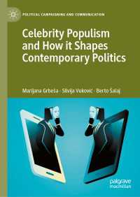 現代政治をつくるセレブリティ・ポピュリズム<br>Celebrity Populism and How it Shapes Contemporary Politics