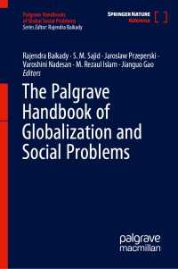 グローバル化と社会問題ハンドブック<br>The Palgrave Handbook of Globalization and Social Problems