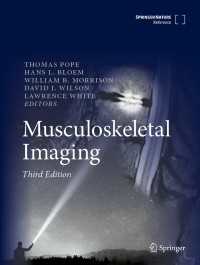 筋骨格画像診断：エキスパート画像診断シリーズ（第３版）<br>Musculoskeletal Imaging〈Third Edition 2026〉