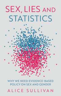 なぜ統計から性とジェンダーが欠落するのか：エビデンスに基づく議論のために<br>Sex, Lies and Statistics : Why We Need Evidence-Based Policy on Sex and Gender