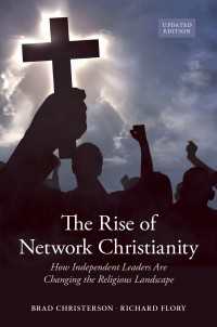 The Rise of Network Christianity, Updated Edition : How Independent Leaders Are Changing the Religious Landscape