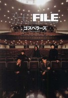 ＴＨＥ　ＦＩＬＥ―１５　ｙｅａｒｓ　ｏｆ　ｉｎｔｅｒｖｉｅｗｓ　ａｎｄ　ｐｈｏｔｏｇｒａｐｈｓ　ゴスペラーズ