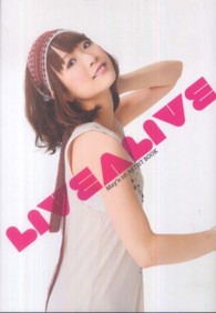 ＬＩＶＥＡＬＩＶＥ―Ｍａｙ’ｎ　１ｓｔ　ＡＲＴＩＳＴ　ＢＯＯＫ
