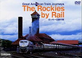 ＤＶＤ＞ロッキー山脈の旅 ［大いなるアメリカ鉄道の旅～Ｇｒｅａｔ　Ａｍｅｒｉｃａｎ　Ｔ ＜ＤＶＤ＞
