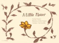 Ａ　ｌｉｔｔｌｅ　ｆｌｏｗｅｒ - 英語版