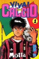 Ｖｉｖａ！ｃａｌｃｉｏ 〈１〉 月刊少年マガジンＫＣ