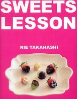 Ｓｗｅｅｔｓ　ｌｅｓｓｏｎ - 基本からのお菓子作り