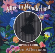 Ａｌｉｃｅ　ｉｎ　Ｗｏｎｄｅｒｌａｎｄ　ＭＯＶＩＮＧＢＯＯＫ - Ｇｏｌｄｅｎ　Ａｆｔｅｒｎｏｏｎ