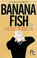 ＢＡＮＡＮＡ　ＦＩＳＨ 〈１８〉 フラワーコミックス