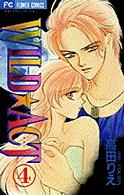 フラワーコミックス<br> Ｗｉｌｄ・ａｃｔ 〈４〉