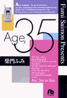 小学館文庫<br> Ａｇｅ，３５