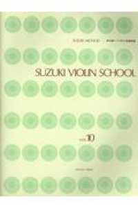 鈴木鎮一バイオリン指導曲集 〈ＶＯＬ．１０〉 ＳＵＺＵＫＩ　ＭＥＴＨＯＤ