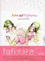 Ｌｏｖｅ　ａｎｄ　Ｆａｆｉｎｅｓｓ… マーブルブックス