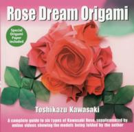 Ｒｏｓｅ　ｄｒｅａｍ　ｏｒｉｇａｍｉ