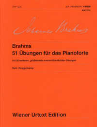 ウィーン原典版<br> ブラームス／ピアノのための５１の練習曲 - 初出版の追加練習曲併録