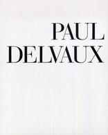 ポール・デルヴォー シュルレアリスムと画家叢書 （増補新版）