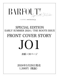 BARFOUT! SPECIAL EDITION（バァフアウト!スペシャル・エディション）EARLY SUMMER 2024　JO1