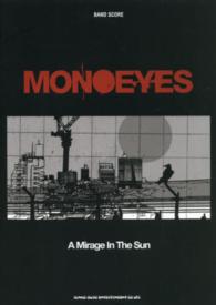 ＭＯＮＯＥＹＥＳ　Ａ　Ｍｉｒａｇｅ　Ｉｎ　Ｔｈｅ　Ｓｕｎ ＢＡＮＤ　ＳＣＯＲＥ