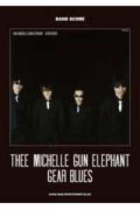 ＴＨＥＥ　ＭＩＣＨＥＬＬＥ　ＧＵＮ　ＥＬＬＥＰＨＡＮＴ／ＧＥＡＲ　ＢＬＵＥＳ バンド・スコア