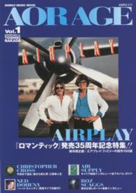 ＡＯＲ　ＡＧＥ 〈ｖｏｌ．１〉 特集：エアプレイ／クリストファー・クロス／ネッド・ドヒニー／ シンコー・ミュージック・ムック