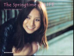 Ｔｈｅ　ｓｐｒｉｎｇｔｉｍｅ　ｏｆ　ｌｉｆｅ - ひとりの少女の１８歳からの５年間の記録