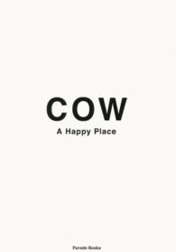 Ｃｏｗ - ａ　ｈａｐｐｙ　ｐｌａｃｅ Ｐａｒａｄｅ　ｂｏｏｋｓ