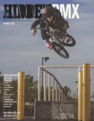 ＨＩＤＤＥＮ　ＢＭＸ 〈Ｖｏｌ．４（ＳＵＭＭＥＲ　２０〉 - ＲＥＮＥＷＥＤ　ＩＳＳＵＥ