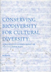 ＣＯＮＳＥＲＶＩＮＧ　ＢＩＯＤＩＶＥＲＳＩＴＹ　ＦＯＲ　ＣＵＬＴＵＲＡＬ　ＤＩＶＥＲＳＩＴＹ―Ａ　ＭＵＬＴＩ‐ＳＩＴＥＤ　ＥＴＨＮＯＧＲＡＰＨＹ　ＯＦ　ＳＥＡ　ＣＵＣＵＭＢＥＲ　ＷＡＲＳ