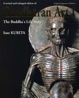 古代仏教美術叢刊<br> ガンダーラ美術 〈１〉 佛伝 （改訂増補版）